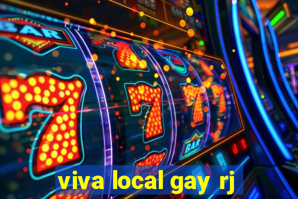 viva local gay rj